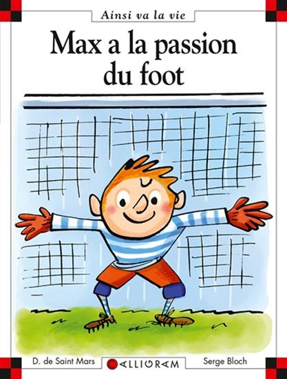 Max a la passion du foot (Ainsi va la vie | #21 Max et Lili)