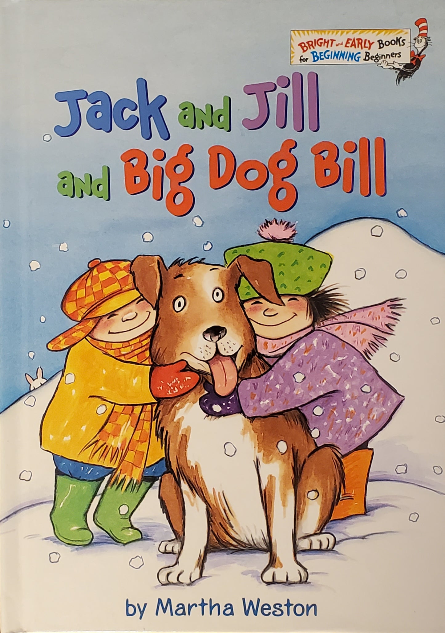 Jack and Jill and Big Dog Bill (Beginner Books - Bright and Early)