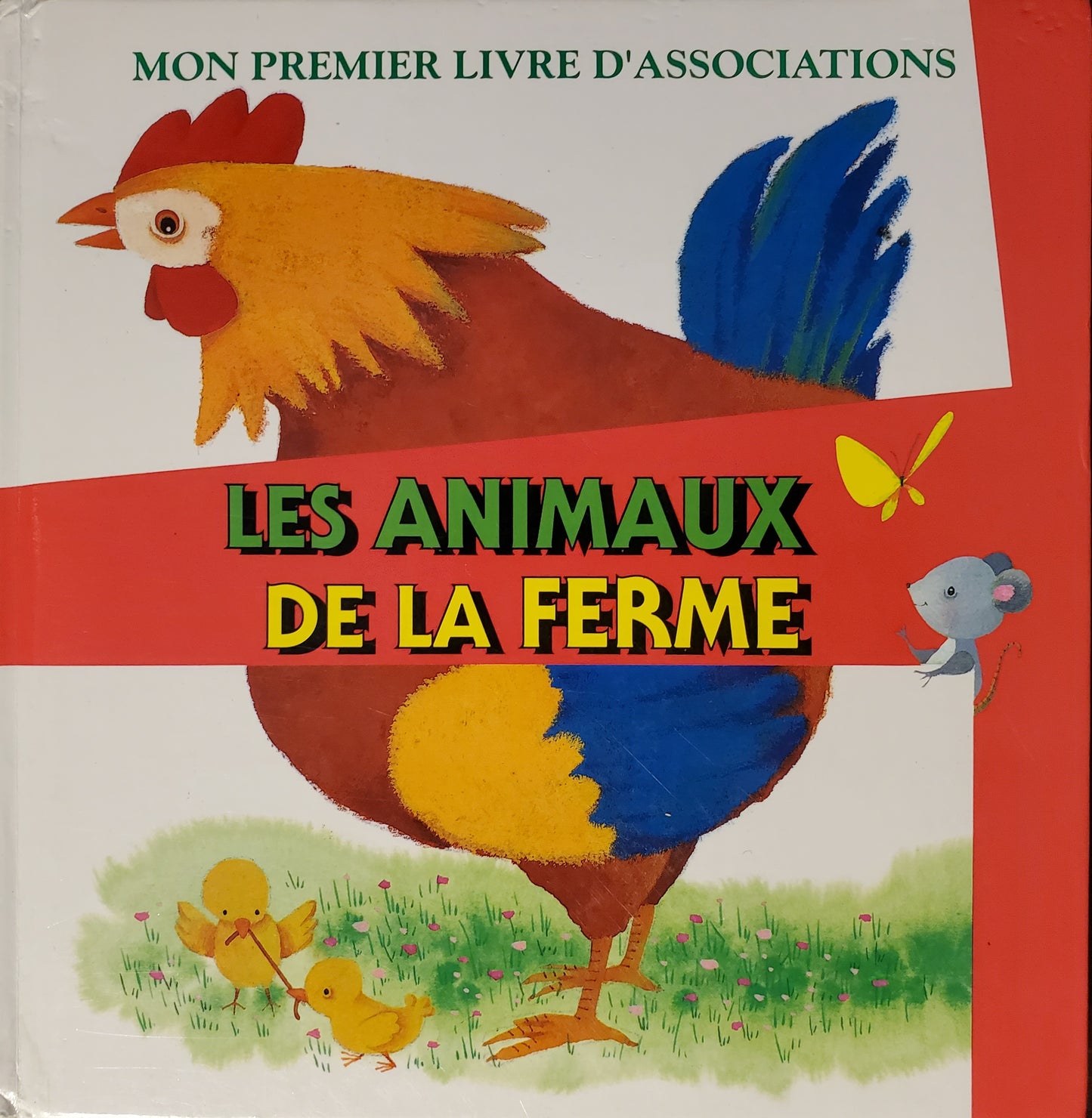 Les animaux de la ferme (Mon premier livre d'associations)