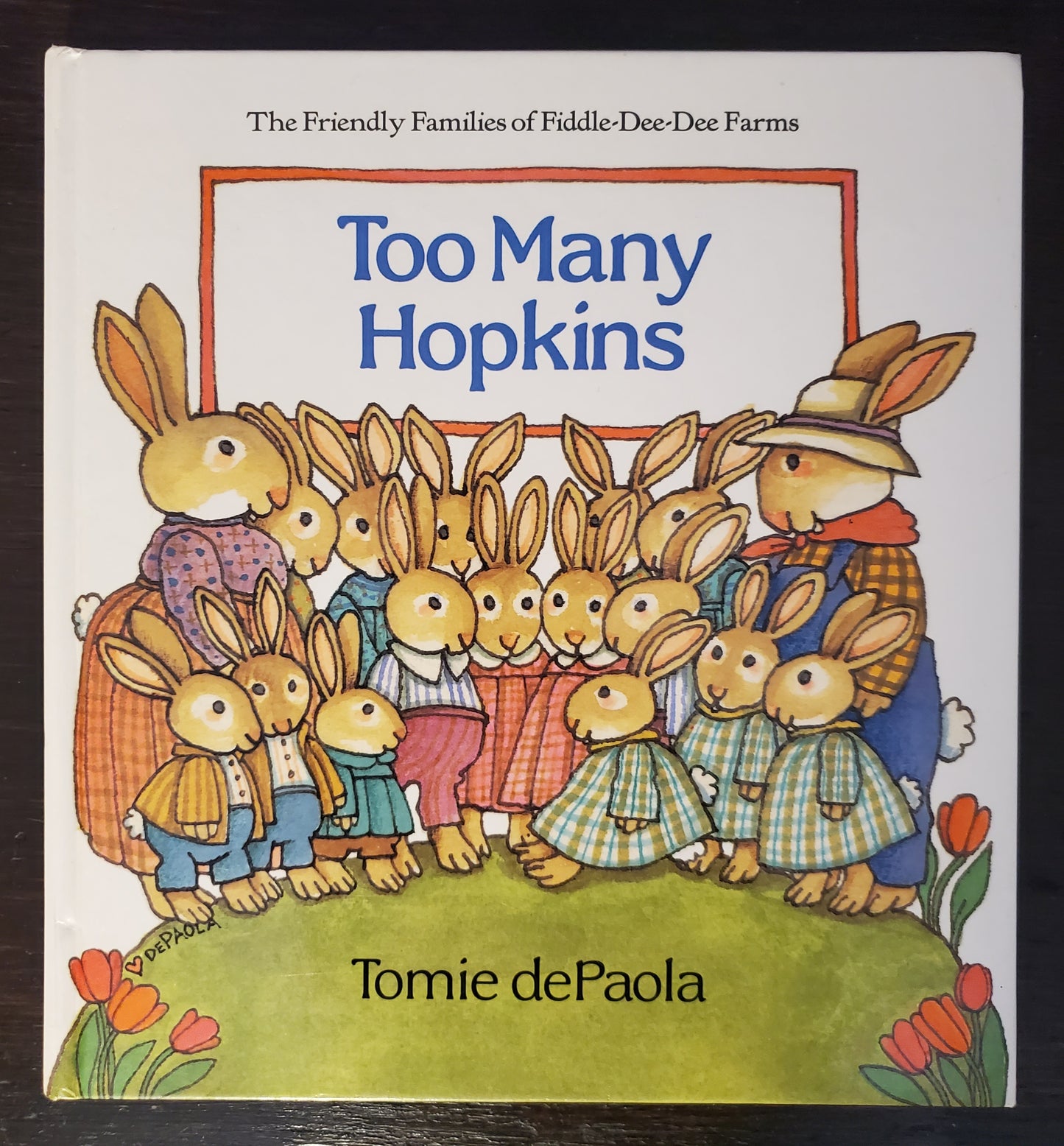 Too Many Hopkins (The Friendly Families of Fiddle-Dee-Dee-Farms)