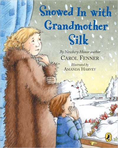 Snowed In with Grandmother Silk