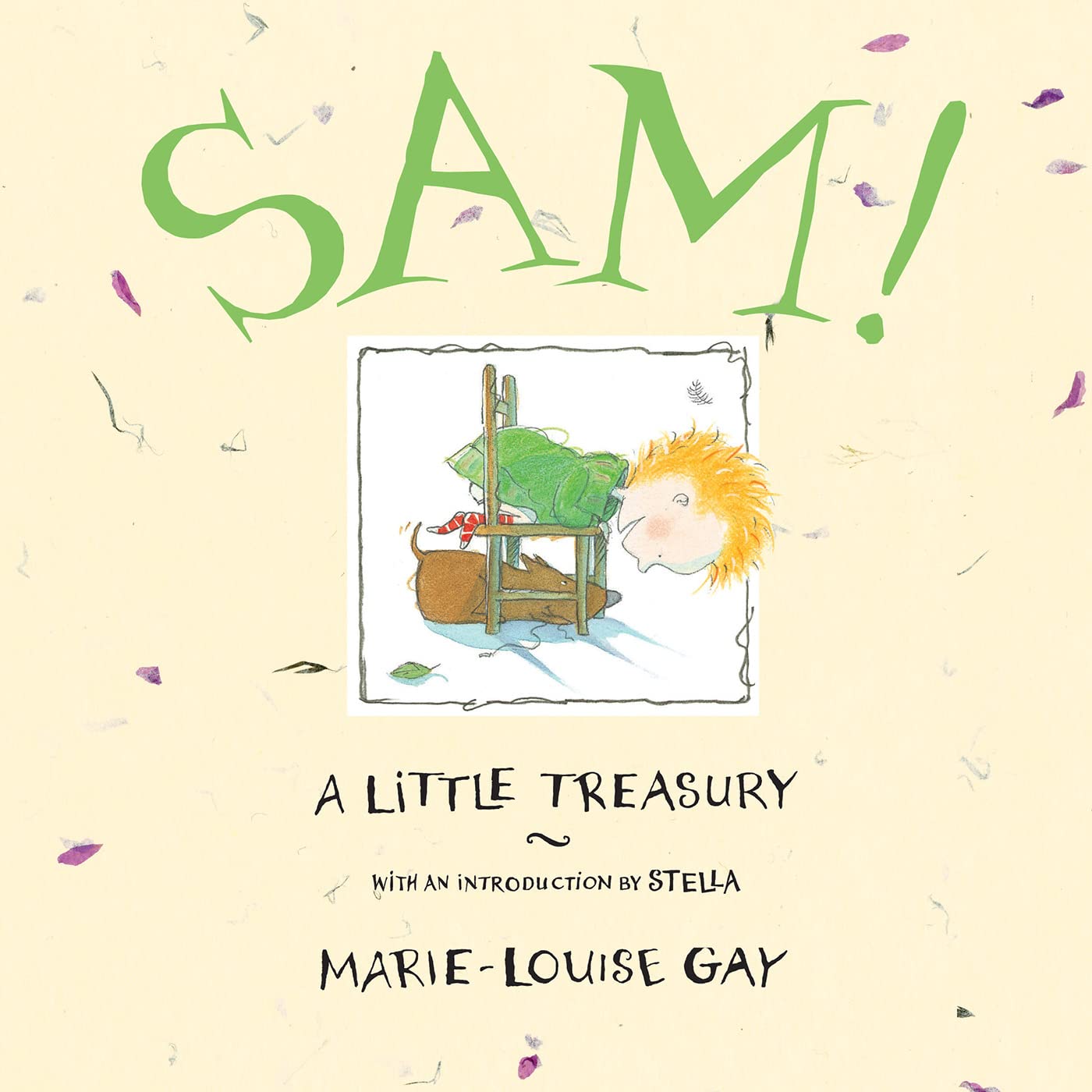 Sam! A Little Treasury (A Stella and Sam Book)