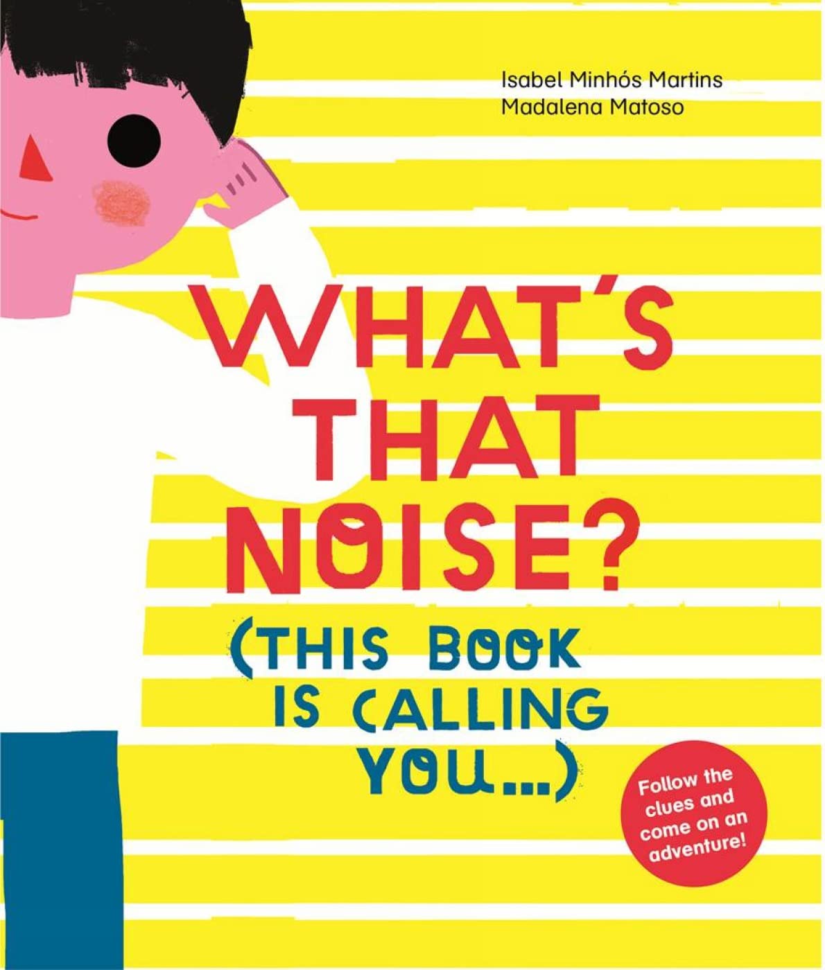 What’s that Noise? (This Book is Calling You . . .)