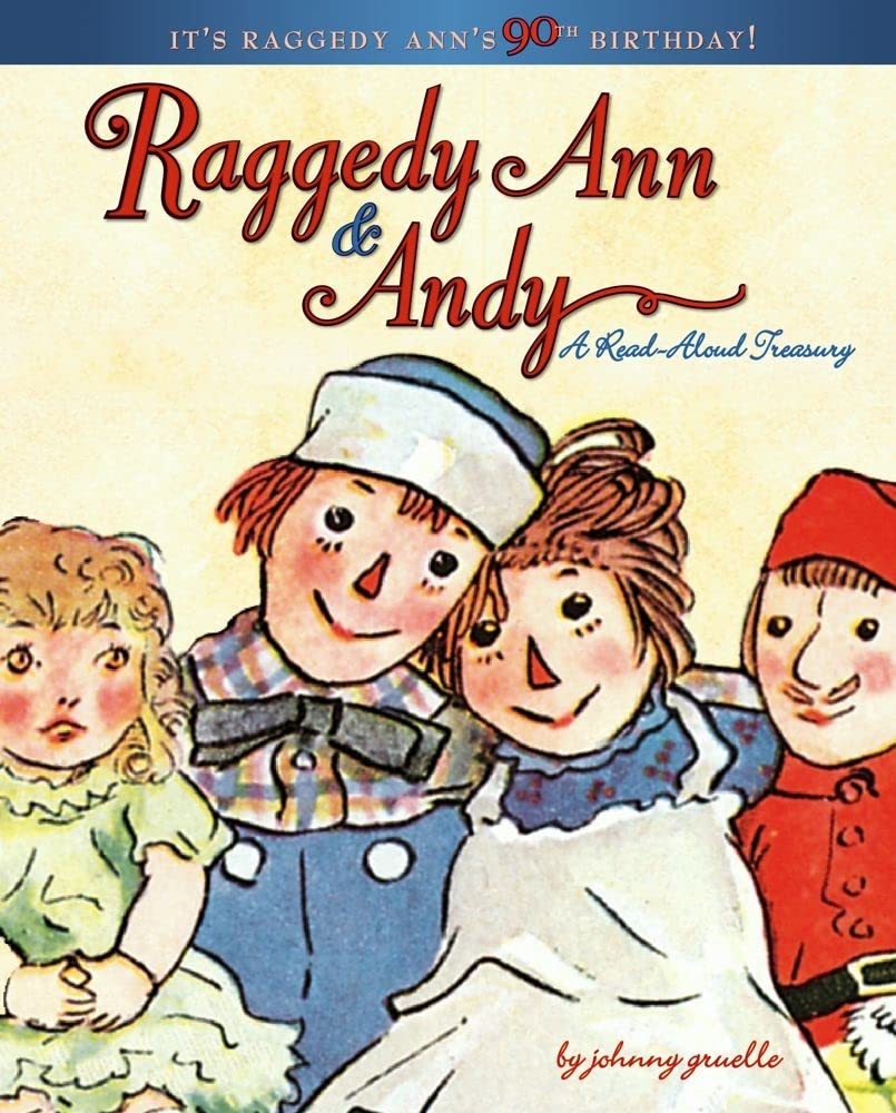 Raggedy Ann & Andy: a Read-Aloud Treasury
