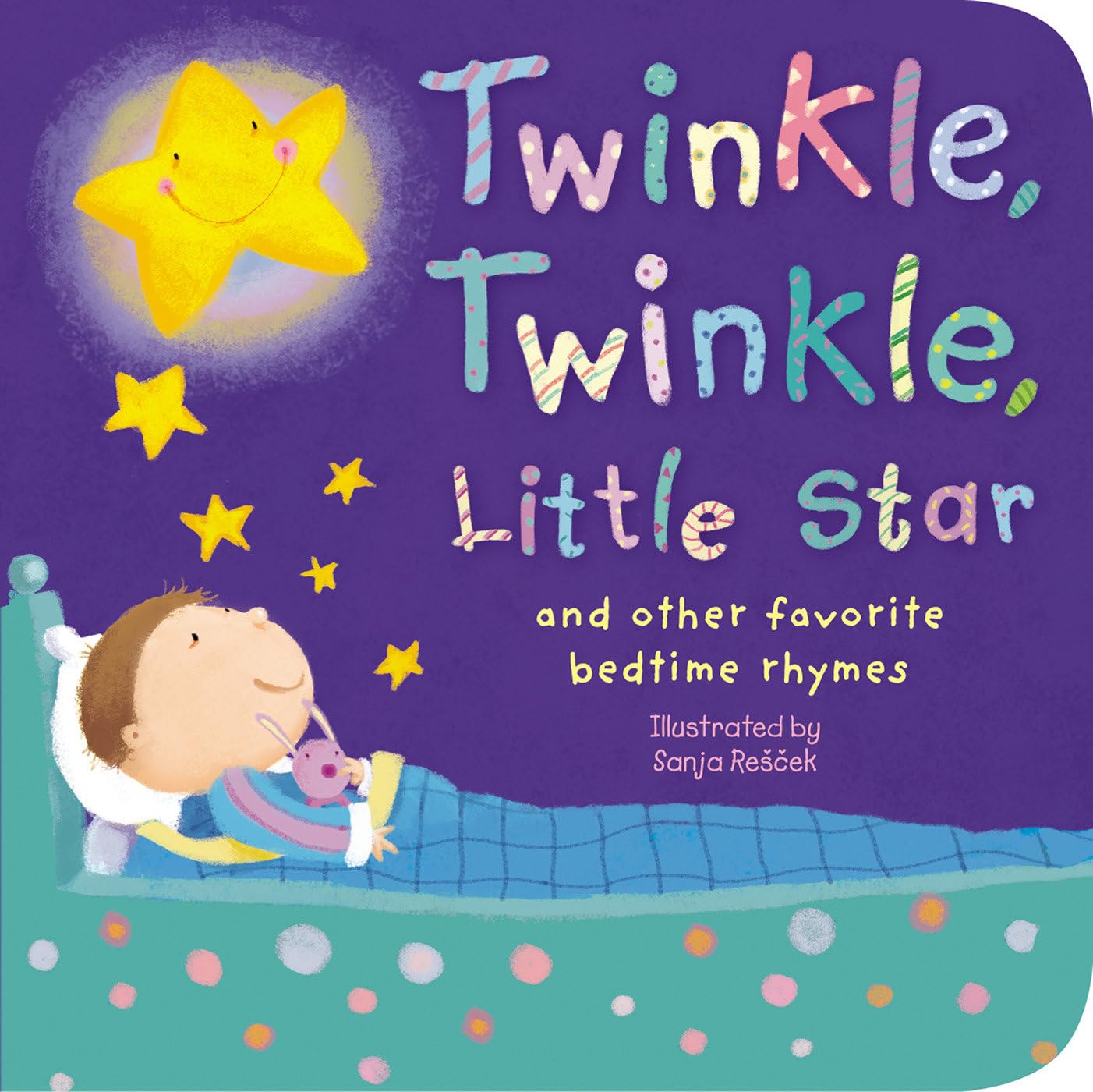 Twinkle, Twinkle, Little Star and Other Favorite Bedtime Rhymes