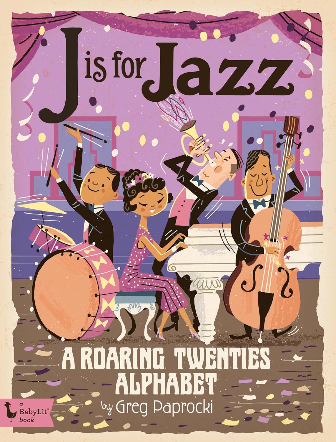 J is for Jazz: A Roaring Twenties Alphabet
