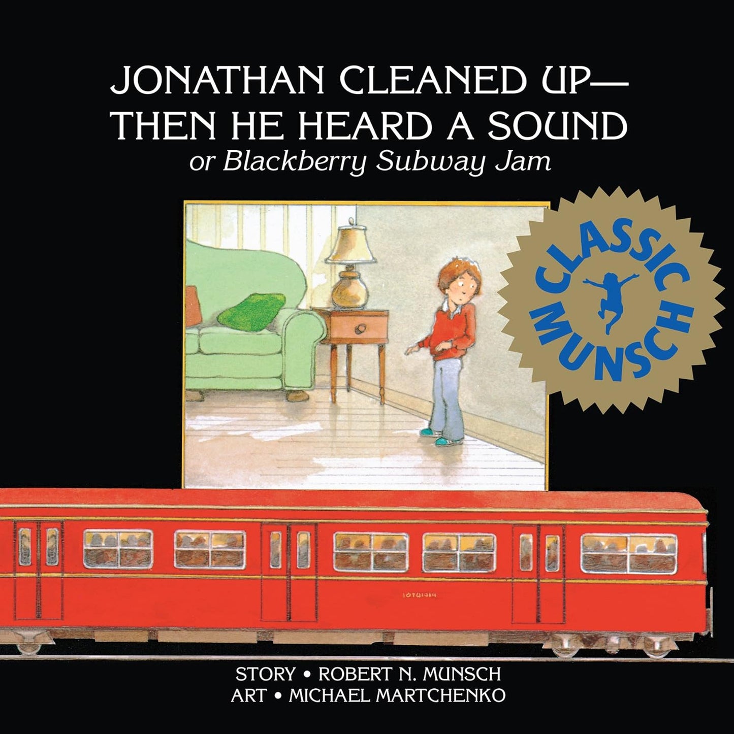 Jonathan Cleaned Up — Then He Heard a Sound; or, Blackberry Subway Jam
