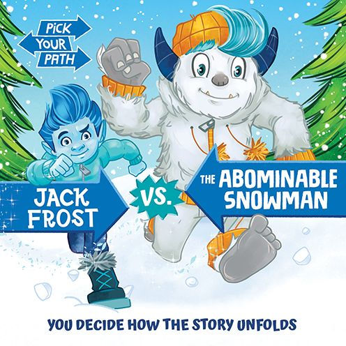 Jack Frost vs. The Abominable Snowman (Pick Your Path)