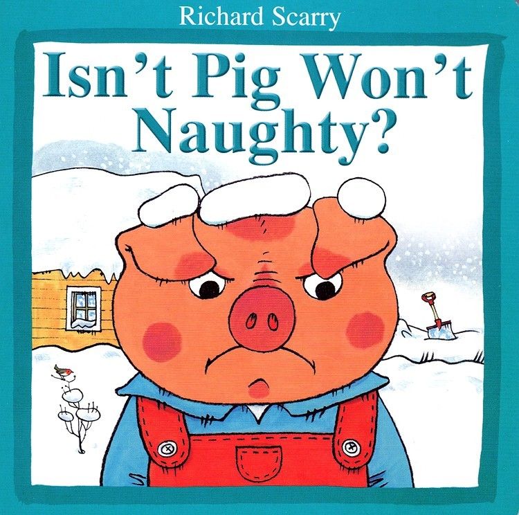 Isn't Pig Won't Naughty?