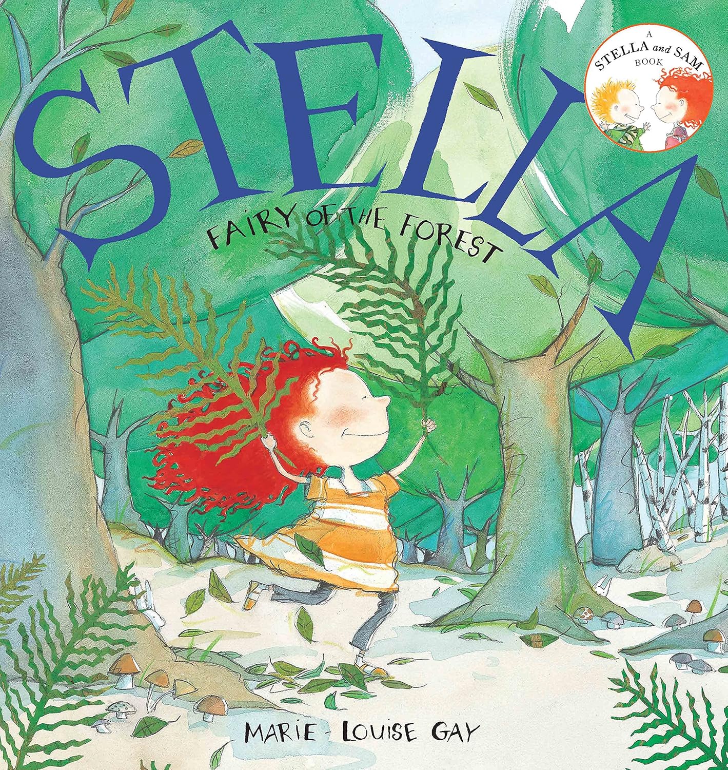Stella, Fairy of the Forest (A Stella and Sam Book)
