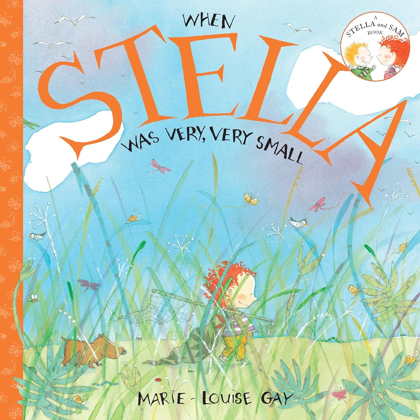 When Stella was Very, Very Small (A Stella and Sam Book)