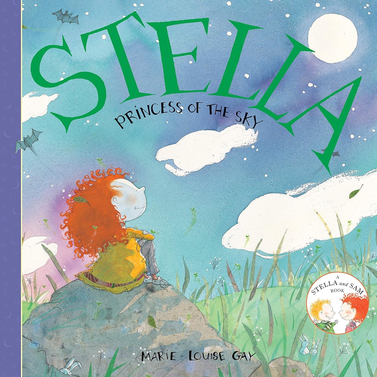 Stella, Princess of the Sky (A Stella and Sam Book)