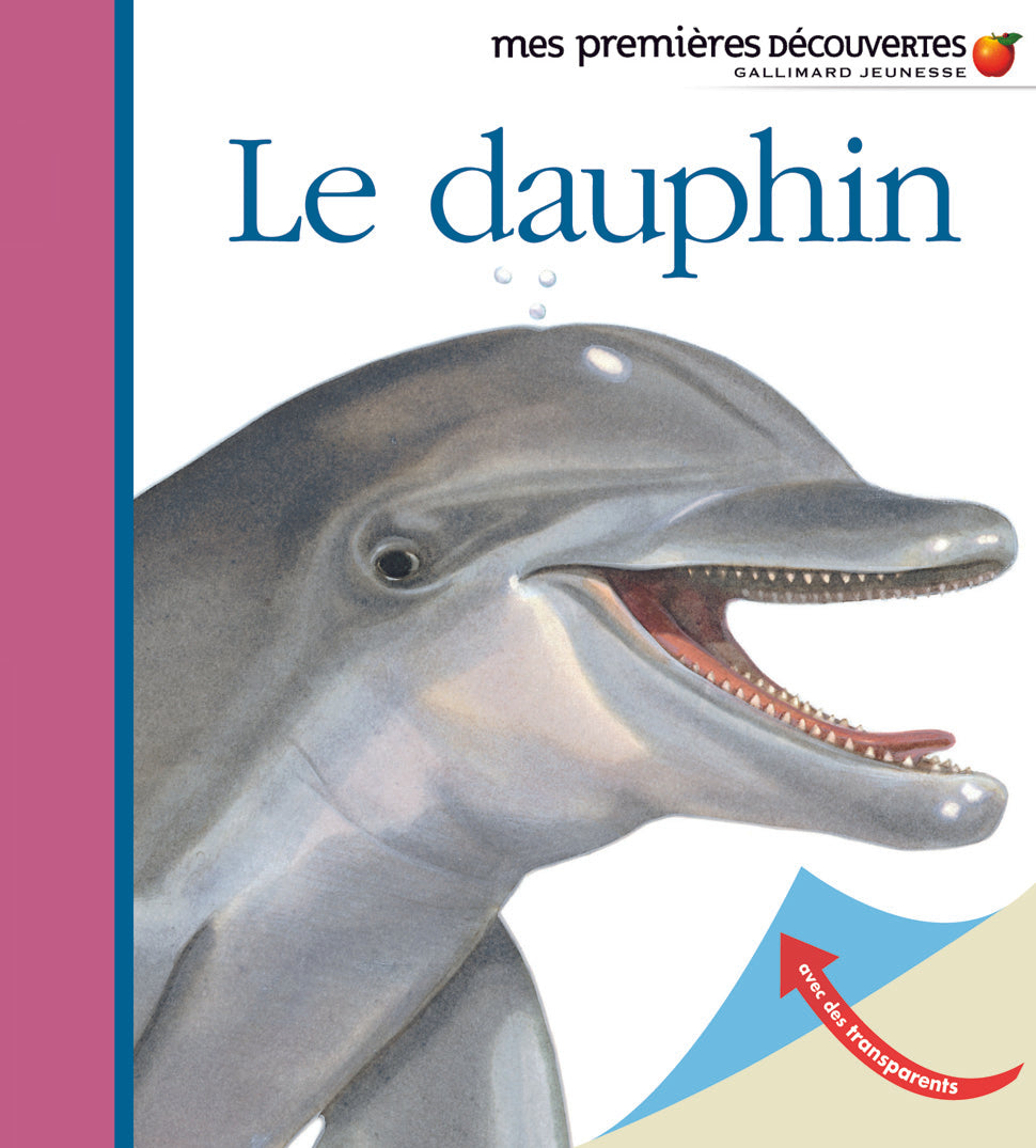 Le dauphin (Mes premieres découvertes #39)