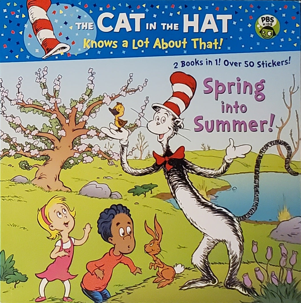 Spring into Summer / Fall into Winter (The Cat in the Hat Knows a Lot about That!)