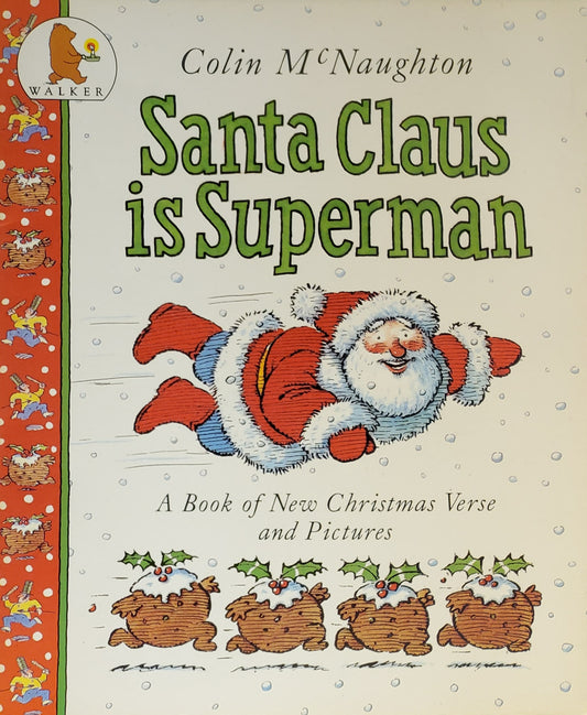 Santa Claus is Superman: A Book of New Christmas Verse and Pictures