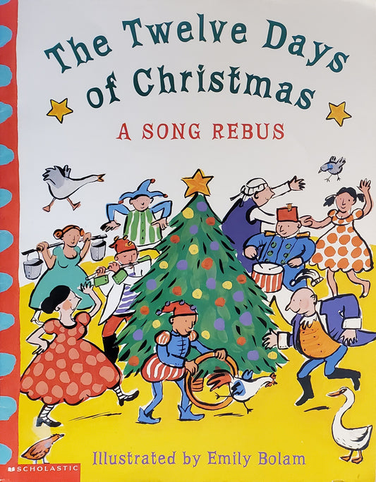 The Twelve Days of Christmas: A Song Rebus
