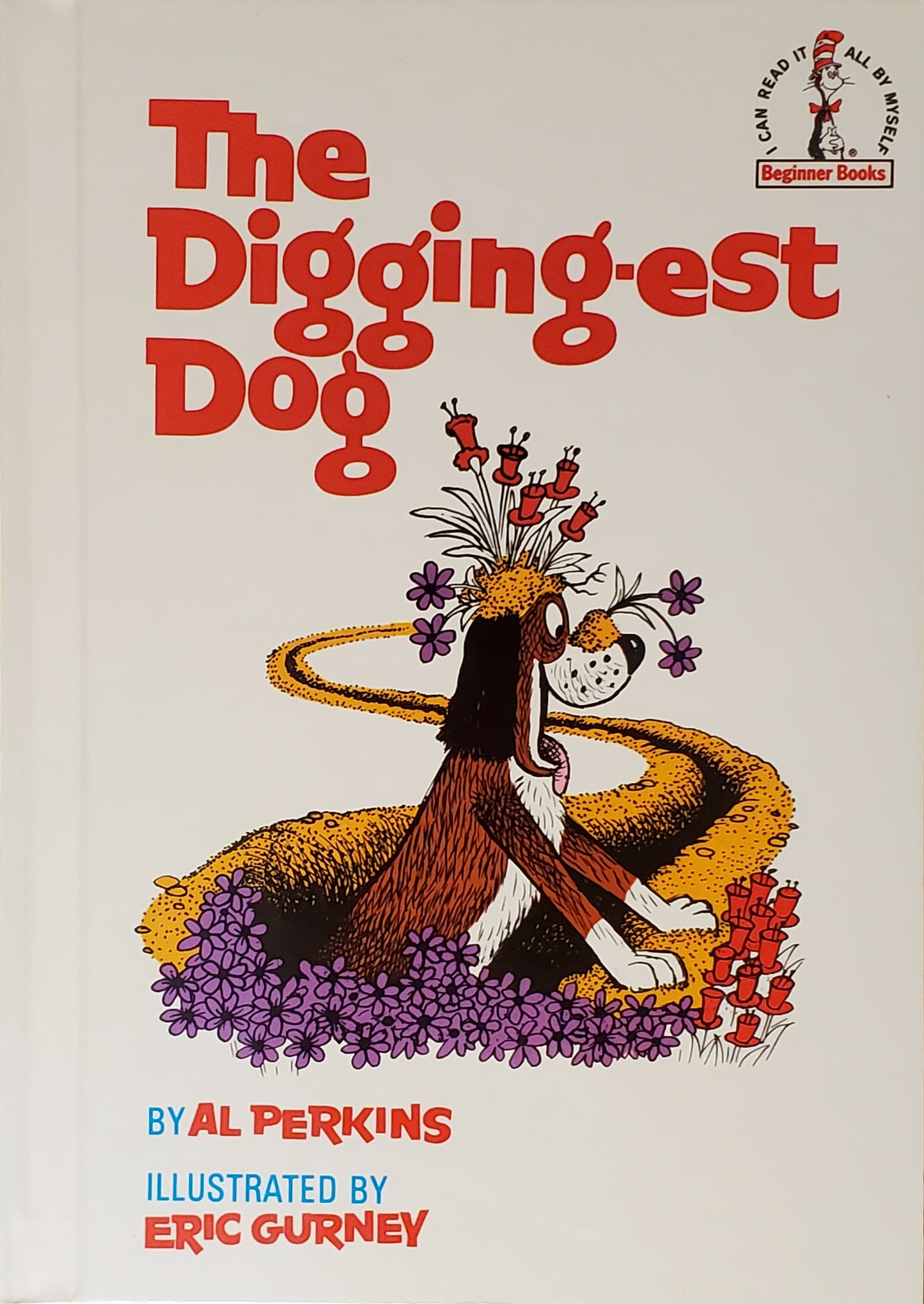 The Digging-est Dog (Beginner Books)