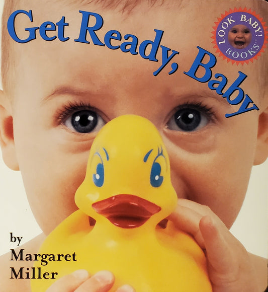 Get Ready, Baby! (Look Baby! Books)
