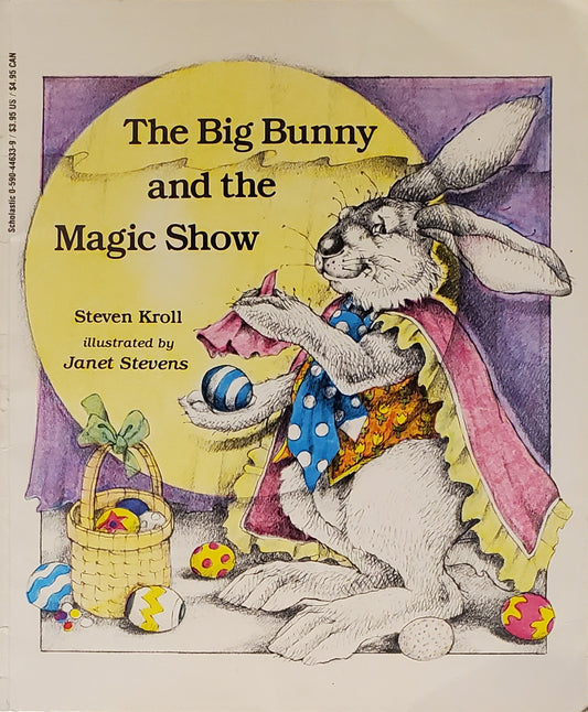 The Big Bunny and the Magic Show