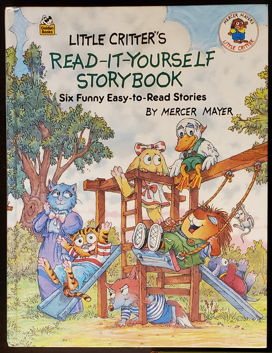 Little Critter's Read-it-Yourself Storybook: Six Funny Easy-to-Read Stories (A Golden Book)