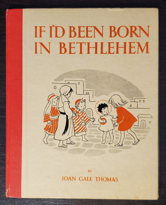 If I'd Been Born in Bethlehem