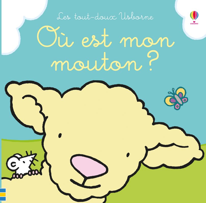 Où est mon mouton? (Les tout-doux Usborne) [French ed. of That's Not My Lamb]