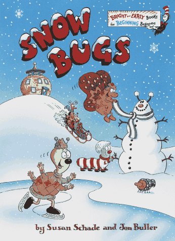 Snow Bugs (Beginner Books - Bright and Early Books)