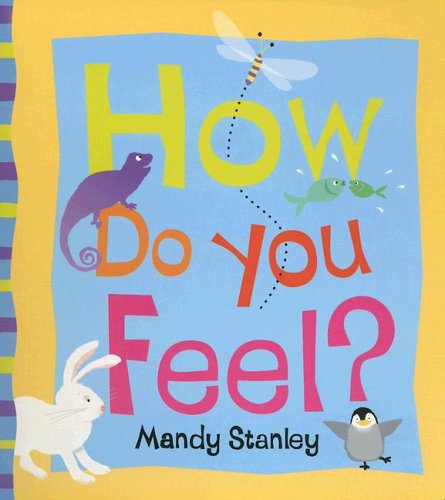 How Do You Feel?
