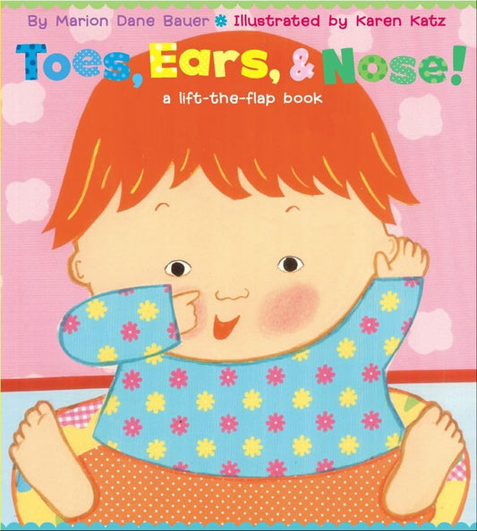 Toes, Ears, & Nose! (Lift-the-Flap)