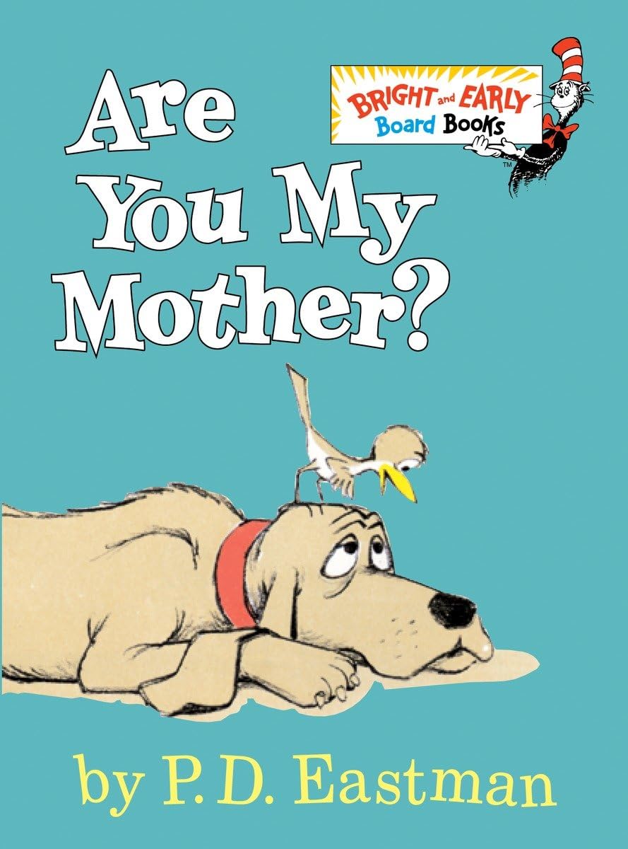 Are You My Mother? [abridged] (Beginner Books - Bright and Early Books)