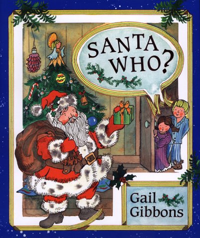 Santa Who?