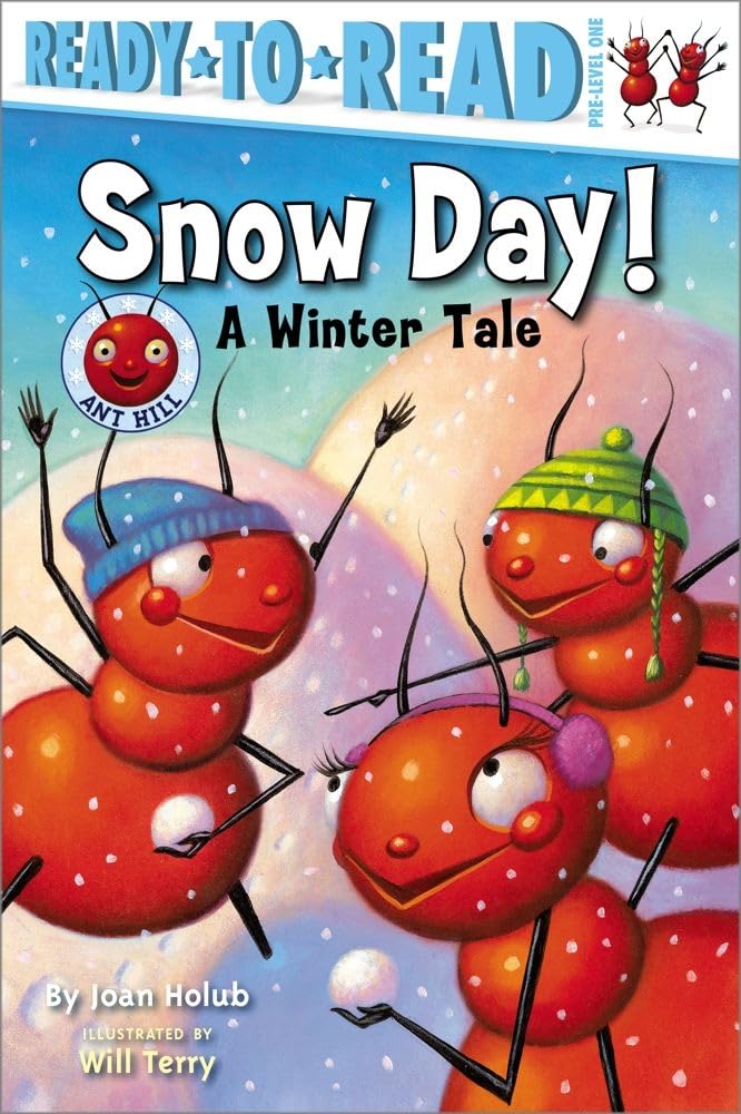 Snow Day! A Winter Tale [Scholastic Reader: Pre-level 1]