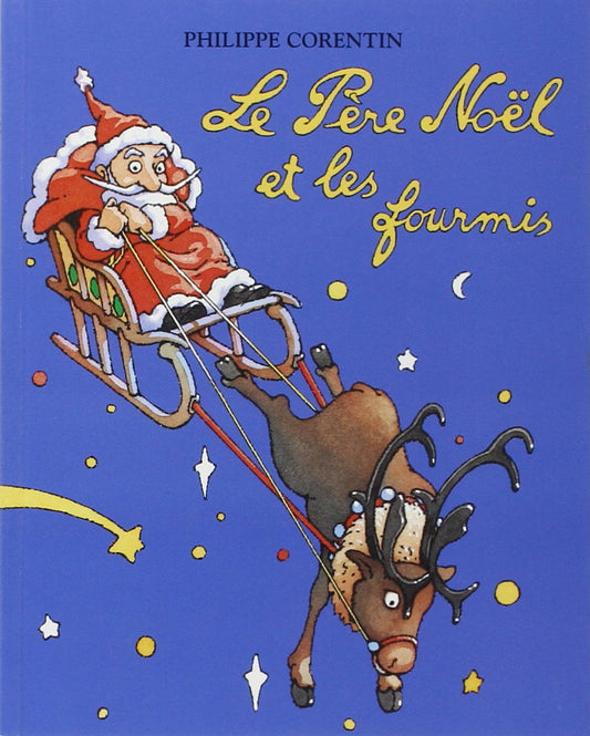 Le Père Noël et les fourmis [French ed.]