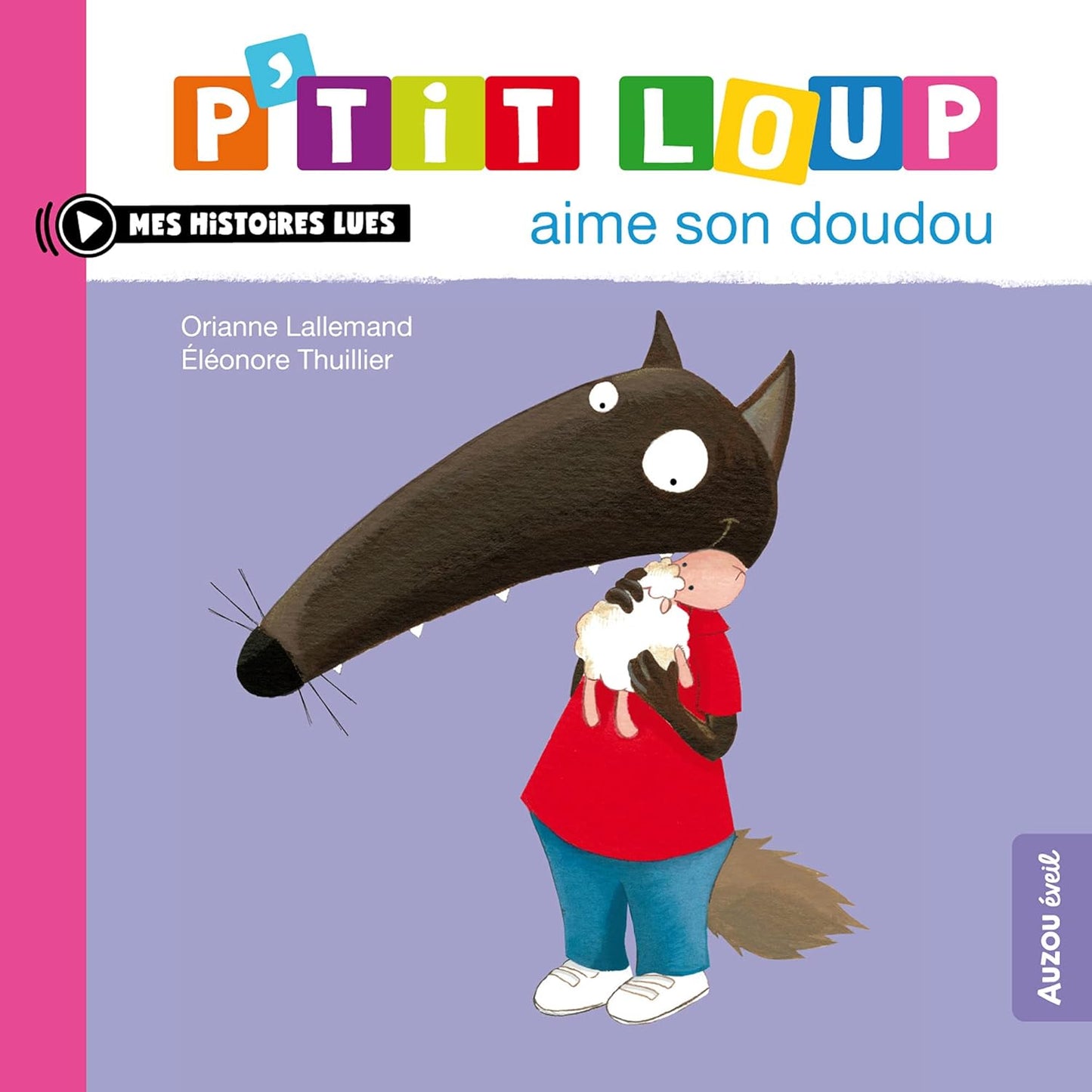 P'tit loup aime son doudou [French ed.]
