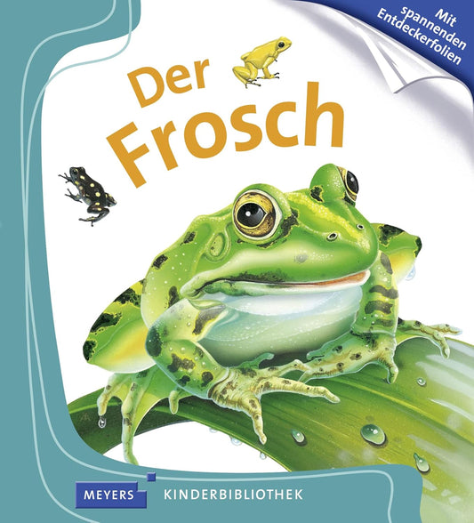 Der Frosch (Meyers Kleine Kinderbibliothek #36) [German ed. of Frogs (First Discovery)]