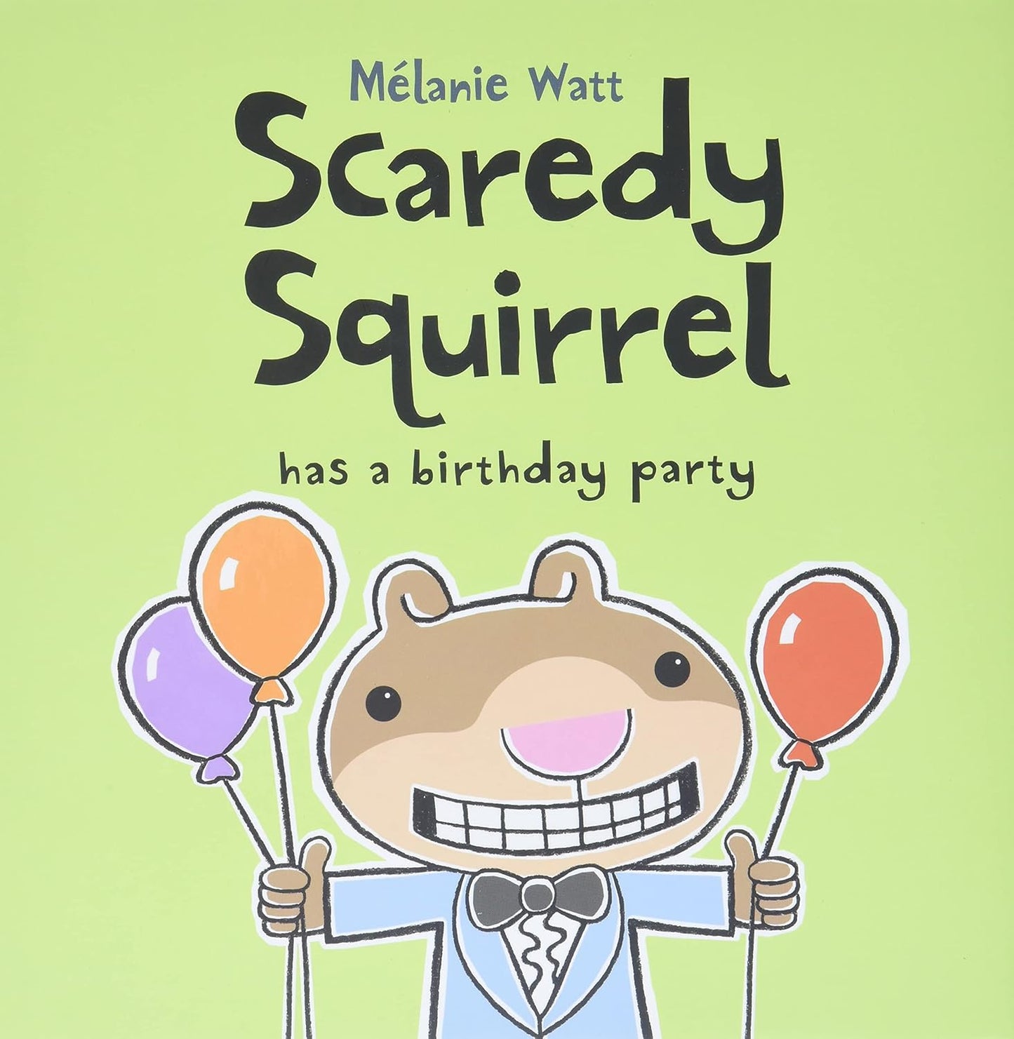 Scaredy Squirrel Has a Birthday Party