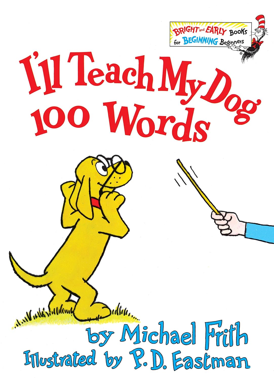 I'll Teach My Dog 100 Words (Beginner Books - Bright and Early Books)