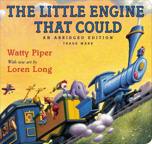 The Little Engine that Could: An Abridged Edition