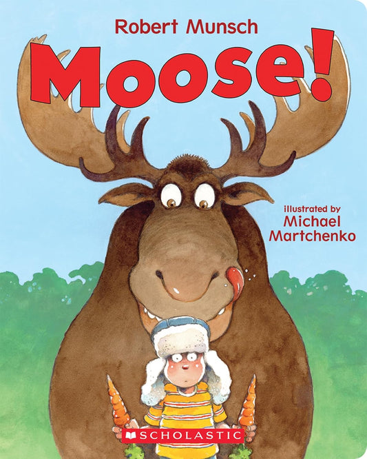 Moose! [abridged]