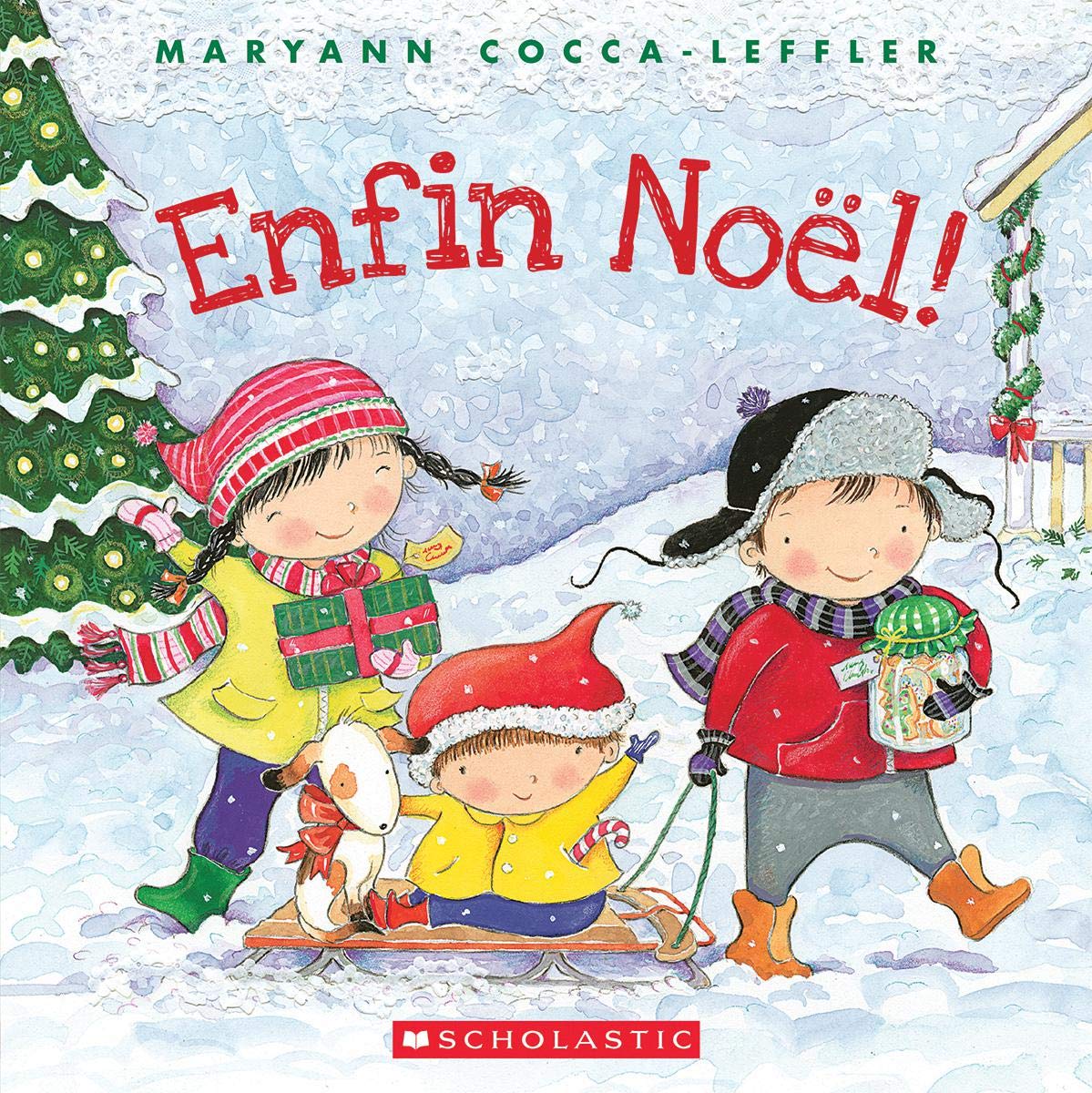 Enfin Noël! [French ed. of Hello, Christmas]