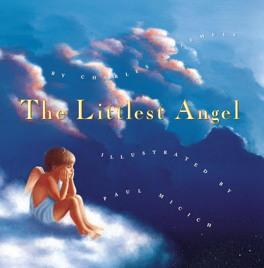 The Littlest Angel [Illustrated by Micich]