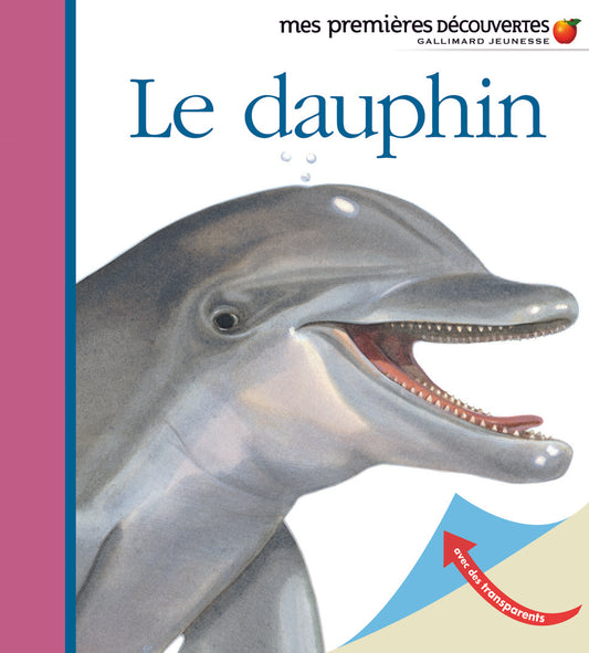 Le dauphin (Mes premieres découvertes #39)