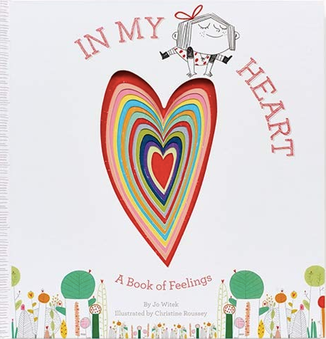In My Heart: A Book of Feelings