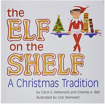 The Elf on the Shelf: A Christmas Tradition [book only]