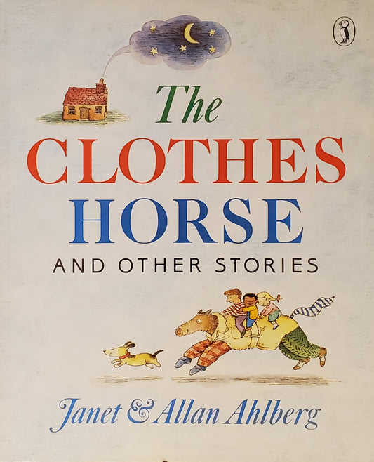 The Clothes Horse and Other Stories